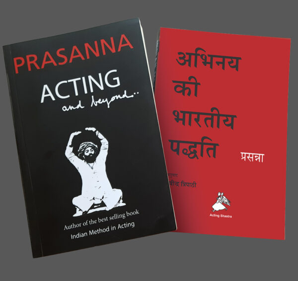 Acting and beyond (English) & अभिनय-की-भारतीय-पद्धति (Hindi)
